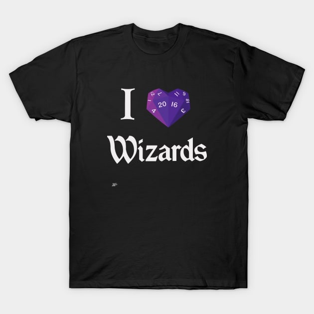 I roll Wizards T-Shirt by GeekGiftGallery